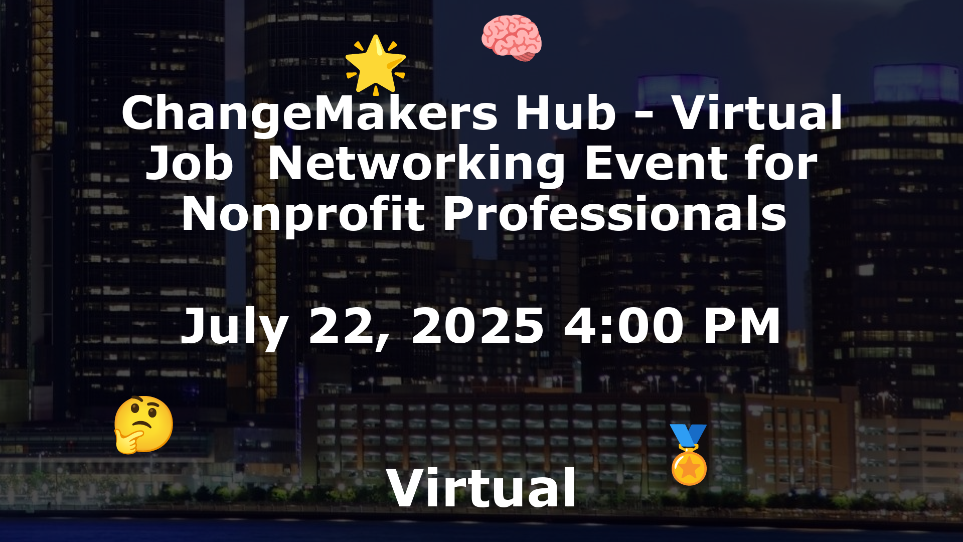 ChangeMakers Hub - Virtual Job  Networking Event for Nonprofit Professionals event image